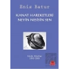Kanat Hareketleri - Neyin Sesisin Sen