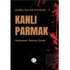 Kanlı Parmak - Zehirli Kalem Öyküleri 4