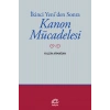 Kanon Mücadelesi : İkinci Yeniden Sonra