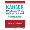 Kanser Hastalarıyla Psikoterapi