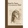 Kantta Tanrı ve Tanrısallaştırılan Akıl