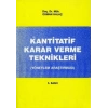 Kantitatif Karar Verme Teknikleri