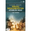 Kanuni Dönemi Osmanlı İmparatorluğu’nda Gündelik Hayat