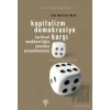 Kapitalizm Demokrasiye Karşı