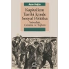 Kapitalizm Tarihi Içinde Sosyal Politika