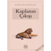 Kaplanın Çıkışı