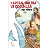 KAPTAN BALİNA VE ÇOCUKLAR