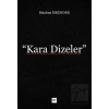 Kara Dizeler