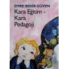 Kara Eğitim - Kara Pedagoji
