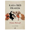 Kara İblis Firarda