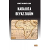Kara Kıta Beyaz Zulüm
