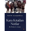 Kara Kıta’dan Notlar
