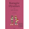 Karagöz Oyunları 2 Nev-İcad