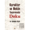 Karakter Ve Mekân Tarımında Doku