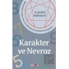 Karakter ve Nevroz