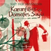 Karanfiller ve Domates Suyu