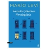 Karanlık Çökerken Neredeydiniz