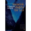 Karanlık Dağda Bir Yol