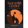 Karanlık Gözler