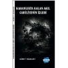 Karanlıkta Kalan Akıl Cahiliyenin İzleri