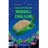 Karanlıkta Parlayan Meraklı Canlılar