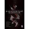 Karanlıktaki Kadınlar