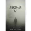 Kardaki İz