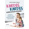 Kardeş Kardeş Geçinen Çocuklar Yetiştirmek