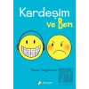 Kardeşim ve Ben
