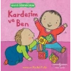 Kardeşim ve Ben – Hayati Öğreniyorum