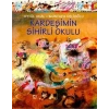 Kardeşimin Sihirli Okulu