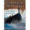 Kardeşlik Savaşçıları 4 - Socorro Köleleri