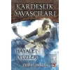 Kardeşlik Savaşçıları 6 Hayalet Yüzler