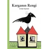 Karganın Rengi