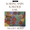 Karıncanın Kardeşi Var