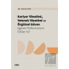 Kariyer Yönetimi, Yetenek Yönetimi ve Örgütsel Güven İşgören Performansını Etkiler mi?