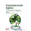 Karşılaştırmalı Eğitim Tematik Bir Yaklaşım