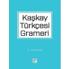 Kaşkay Türkçesi Grameri - Dr. Muhittin Çelik