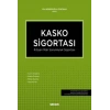 Kasko Sigortası İhtiyari Mali Sorumluluk Sigortası