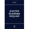 Kasten Öldürme Suçları