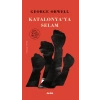 Katalonya’ya Selam (Ciltli)