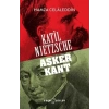 Katil Nietzsche - Asker Kant