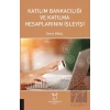 Katılım Bankacılığı ve Katılma Hesaplarının İşleyişi