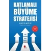 Katlamalı Büyüme Stratejisi