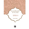 Kavram Atlası - Siyer II - Prof. Dr. Mustafa Özkan