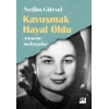Kavuşmak Hayal Oldu