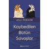 Kaybedilen Bütün Savaşlar