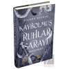 Kaybolmuş Ruhlar Sarayı 1: Kraliçenin Kızı (Ciltli)
