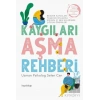Kaygıları Aşma Rehberi