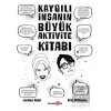 Kaygılı İnsanın Büyük Aktivite Kitabı